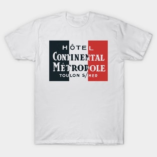 HOTEL CONTINENTAL METROPOLE T-Shirt